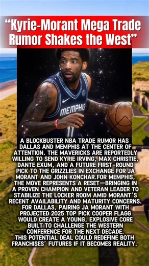 🏀💥A blockbuster NBA trade rumor has Dallas and Memphis at the center of attention. Kyrie Irving #nba