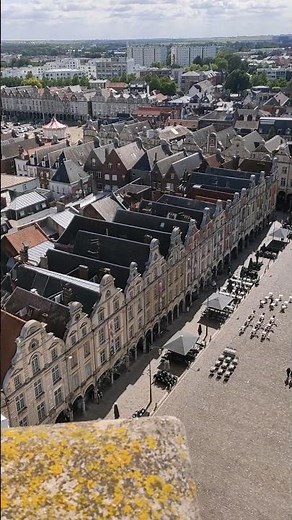 ARRAS : Beffroi de l'Hôtel de Ville, vue sur la place des Héros