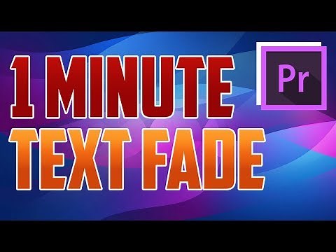 Premiere Pro CC : How to do Text Fade In and Out