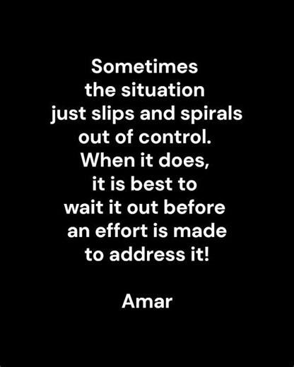 If taking a step back or taking a pause helps, do it!