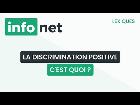 Qu'est-ce que la discrimination positive ?