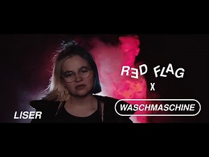 Liser - Red Flag x Waschmaschine (prod. McZirkel)