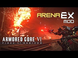 Armored Core 6 - Arena EX - Part 1 & Install Instructions
