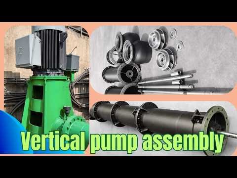 Vertical Pump Assembly and Alignment Procedure