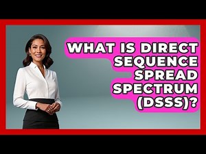 What Is Direct Sequence Spread Spectrum (DSSS)? - Tactical Warfare Experts