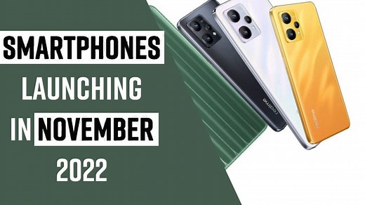 Upcoming Smartphones in November 2022: Xiaomi, Realme and Many More In Line | Watch Video