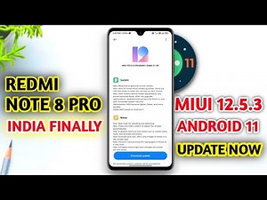 REDMI NOTE 8 PRO MIUI 12.5.3.0 WITH ANDROID 11 INDIA UPDATE FIRST LOOK | REDMI NOTE 8 PRO MIUI 12.5