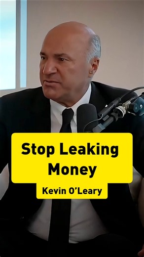 Kevin O’Leary’s Brutal Money Advice | Stop Leaking Money Every Day