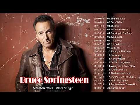 Bruce Springsteen Greatest Hits - Bruce Springsteen Best of - Bruce Springsteen Album 2020