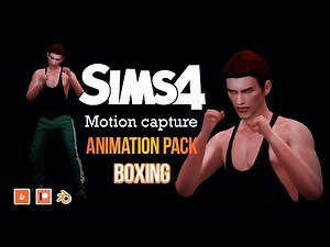 Animation pack BOXING - For Machinima Sims 4 - motion capture