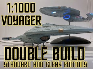 1:1000 Voyager Double Build. Standard and Clear Editions