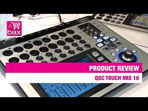 Review QSC TouchMix-16 Digitale Mixer | Bax Music