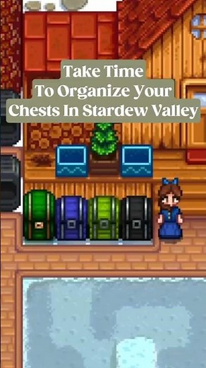 Take Time to Organize Your Chests in Stardew Valley 📦🌿
