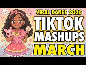New Tiktok Mashup 2026 Philippines Party Music Viral Dance Trends March 26th