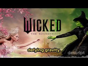 Defying Gravity From Wicked The Soundtrack with Lyrics