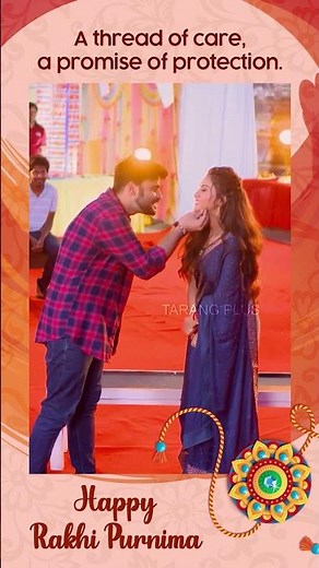 Happy Rakhi Purnima | Best Wishes | Rakhi Special Video | Tarang Plus