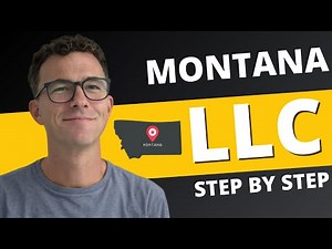 Montana LLC 2025 - How to Start an LLC in Montana (Step-by-Step Guide)