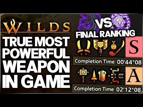 Monster Hunter Wilds - True BEST Highest Damage Weapon in Game - All Weapons Ranked Tier List Guide!