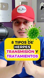 Descifrando el Herpes: Tipos, Transmisión y Tratamientos | Bruno Román