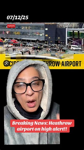 11K views · 98 reactions | Breaking news: Heathrow airport is currently on high alert after an incident at 8am this morning g. Please expect delays #heathrow #airport #police #breakingnews #facts | Ani Says | Facebook