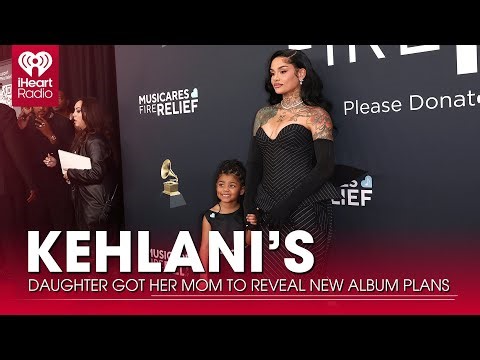 Kehlani's Daughter Got Her Mom To Reveal New Album Plans | Fast Facts