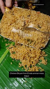 290K views · 5.8K reactions | Chicken briyani from Erode amman mess, adyar... ..................... #food #foodie #foodlover #chicken #chickenbiryani #chennaifood #tamilfoodie #tamilfoodreview #foodtastingmission | Foodtastingmission | Facebook