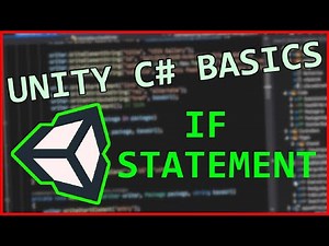 Unity C# Basics P2 | If Statements