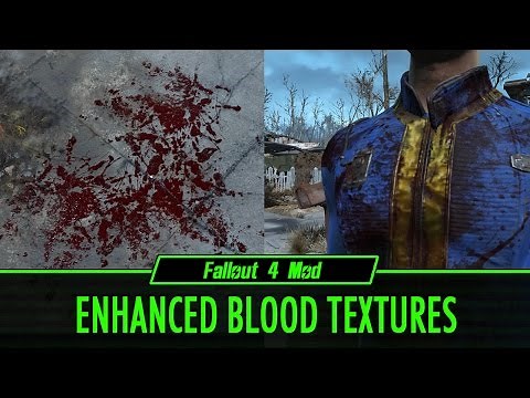 Fallout 4 Mod: Enhanced Blood Textures