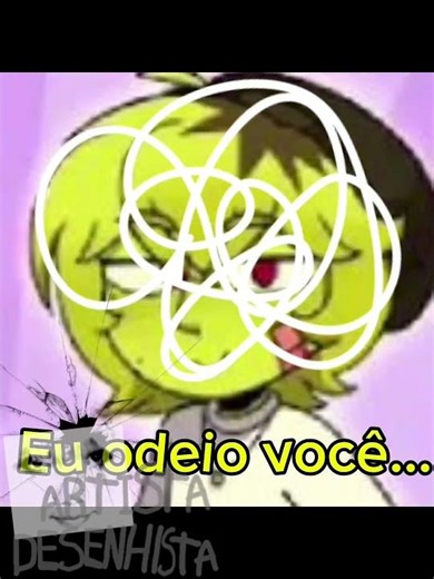 "Eu odeio o Kay:C(11:23)-💥