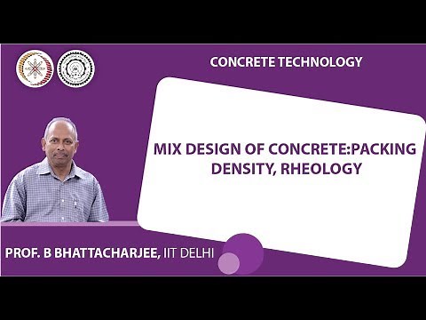 Mix Design of concrete:Packing Density, Rheology