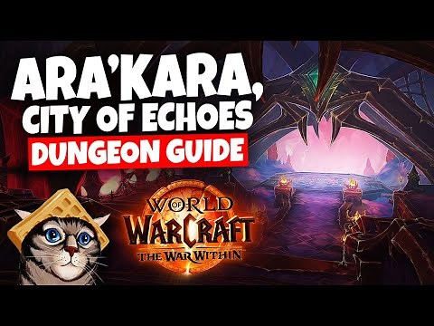 Ara-Kara, City of Echoes Mythic Dungeon Guide