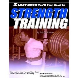 Book review - Z Last Book You'll Ever Need on Strength Training