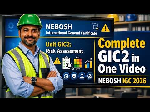 NEBOSH IGC Unit GIC2 Risk Assessment Complete | NEBOSH IGC 2026