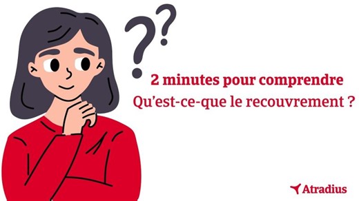 2 minutes pour comprendre le recouvrement de créances commerciales | Atradius France