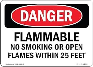 OSHA Danger Sign - Flammable No Smoking Or Open Flames Within 25 Feet | Plastic Sign | Protect Your Business, Construction Site, Shop Area | Made in The USA