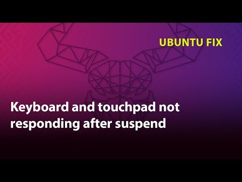 UBUNTU FIX: Keyboard and touchpad not responding after suspend