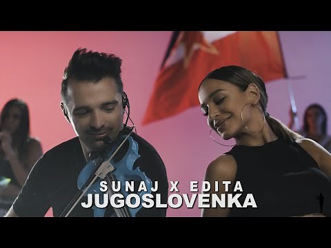 SUNAJ X EDITA - JUGOSLOVENKA (OFFICIAL COVER VIDEO) █▬█ █ ▀█▀