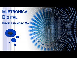 Eletrônica Digital #Aula 016 - Código BCD