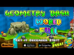 FULL GEOMETRY DASH WORLD DOWNLOAD