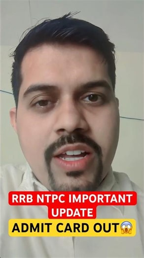 RRB NTPC IMPORTANT UPDATE 2026| NTPC ADMIT CARD OUT ‼️‼️😱😶‍🌫️⚠️