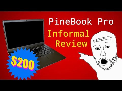 PineBook Pro: An Informal Review