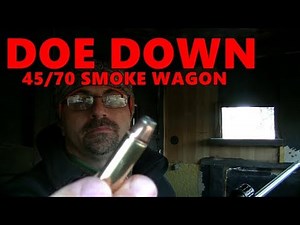 45/70 POWER- DOE DOWN whitetail hunt'n