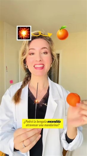 ¿Puede una bengala atravesar una mandarina?
