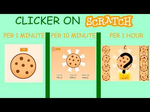 CLICKER ON SCRATCH IN 1 MIN VS 10 MIN VS 1 HOUR