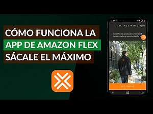 How the Amazon Flex App Works - Get the Most Out of It
