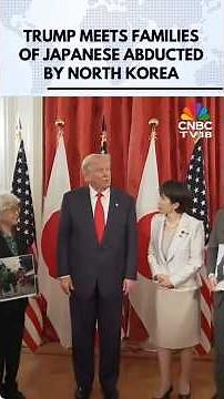 President Trump Meets Families of Japanese Citizens Abducted by North Korea | Sanae Takaichi | N18G