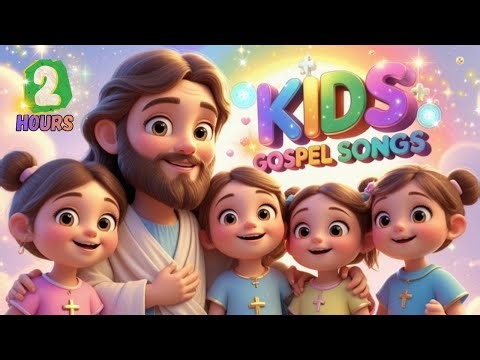 Joyful Christian Kids Song 🌟 2.5 Hours of Jesus Songs for Children with Peace, Love and God’s Joy