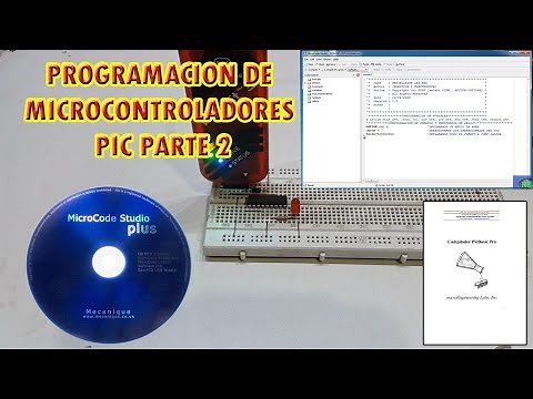 COMO PROGRAMAR MICROCONTROLADORES PIC MUY FACIL PARTE 2