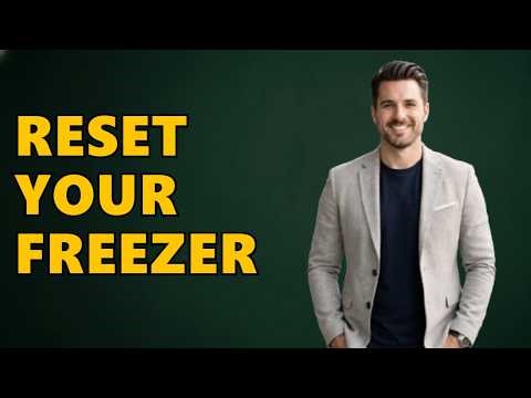 How Do I Reset My Freezer?