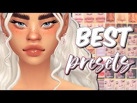 The Sims 4 | MUST-HAVE PRESETS + Links 🌻 | The CC Bible